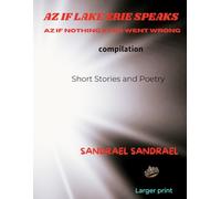 AZ IF NOTHING EVER WENT WRONG AZ IF LAKE ERIE SPEAKS Compilation