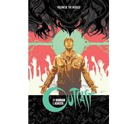 Paul Azaceta – Outcast by Kirkman & Azaceta Volume 8 – Trade Paperback