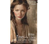 Azadeh: Die 13 Tage des Leutnant Johann Gottfried von Märwald