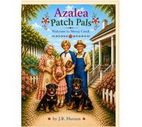 Azalea Patch Pals: Welcome to Mossy Creek