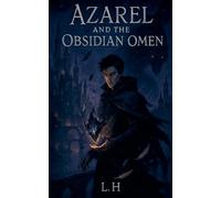 Azarel and the Obsidian Omen: 2 (Azarel and the Umbryth Veil)