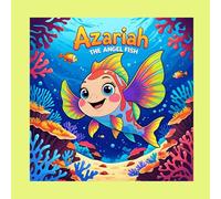 Azariah the Angel Fish