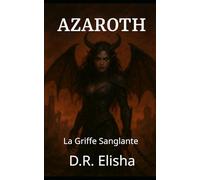 Azaroth: La Griffe Sanglante (Échos de la cendre)