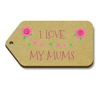 Azeeda 10 x 'I Love My Mums' MDF Gift Tags - S (TG00164105)