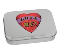 Azeeda 110mm 'Red Heart With 'Love Me!' Text' Metal Hinged Tin/Storage Box (TT00303682)