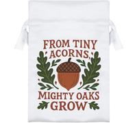 Azeeda 15cm 'From Tiny Acorns Mighty Oaks Grow' Satin Drawstring Bag/Pouch (SB00132065)