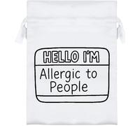 Azeeda 18cm 'Hello I'm Allergic To People' Satin Drawstring Bag/Pouch (SB00133910)