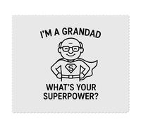 Azeeda 2 x 'I'm a Grandad What's Your Superpower' Microfibre Lens/Glasses Cleaning Cloths (LC00034343)