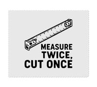 Azeeda 2 x 'Measure Twice Cut Once' Microfibre Lens/Glasses Cleaning Cloths (LC00036914)