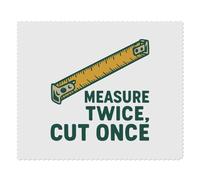 Azeeda 2 x 'Measure Twice Cut Once' Microfibre Lens/Glasses Cleaning Cloths (LC00036915)