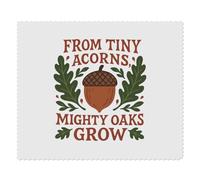 Azeeda 2 x 'Tiny Acorns, Mighty Oaks' Lens Cleaning Cloths (LC00036495)
