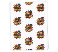 Azeeda 5 x A1 'Deaf Not Stupid' Gift Wrap/Wrapping Paper Sheets (GI00120362)