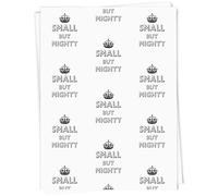 Azeeda 5 x A1 'Small But Mighty' Gift Wrap/Wrapping Paper Sheets (GI00118439)