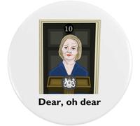 Azeeda 58mm 'Dear, Oh Dear Liz Truss No.10' Medium Button Pin Badge (BB00092739)