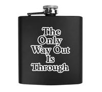 Azeeda 6oz (170ml) 'The Only Way Out is Through' Pocket Hip Flask (HP00041683)