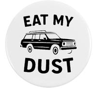 Azeeda 77mm 'Eat My Dust Retro Station Wagon' Large Button Pin Badge (BB00151058)