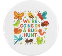 Azeeda 77mm 'We're Going On a Bug Hunt' Large Button Pin Badge (BB00158757)