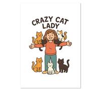 Azeeda A4 'Crazy Cat Lady Feline Friends' Wall Poster/Print (PP00320752)