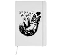 Azeeda A5 'Not Just Any Sheepdog' White Hardcover Ruled Notebook (NB00083526)