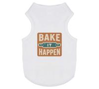 Azeeda 'Bake It Happen' Pet Dog/Cat T-Shirt, XS (PT00160244)