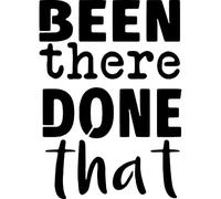 Azeeda 'Been There Done that' Reusable Stencil - Durable Decorative Template for Painting and Spraying on Walls, Tiles, Wood, Fabric & Craft Projects - S (A6) (WS00070666)
