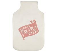 Azeeda 'Best Mama Ever' Hot Water Bottle Cover (HW00049772)