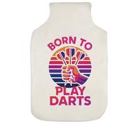 Azeeda 'Born to Play Darts' Hot Water Bottle Cover (HW00042057)