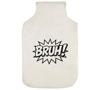 Azeeda 'Bruh! Word' Hot Water Bottle Cover (HW00044632)