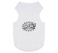 Azeeda 'Bruh! Word' Pet Dog/Cat T-Shirt, M (PT00166798)