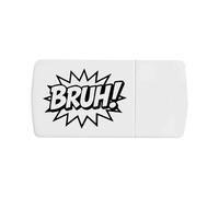 Azeeda 'Bruh! Word' Pill Box with Tablet Splitter (PI00038100)