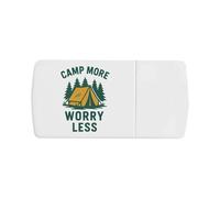 Azeeda 'Camp More Worry Less' Pill Box with Tablet Splitter (PI00036470)