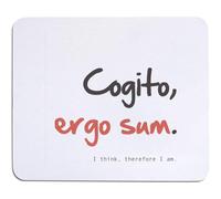 Azeeda 'Cogito, ergo sum. I think, therefore I am.' Mouse Mat/Desk Pad (MO00028506)