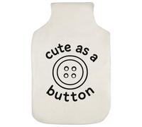 Azeeda 'Cute as a Button' Hot Water Bottle Cover (HW00045170)