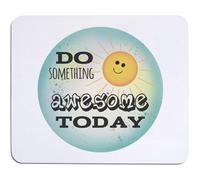 Azeeda 'Do Something Awesome Today' Mouse Mat/Desk Pad (MO00046980)