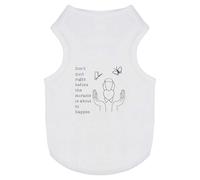 Azeeda 'Don't Quit Right Before The Miracle' Pet Dog/Cat T-Shirt, S (PT00152617)