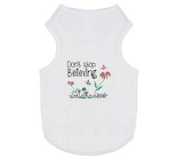 Azeeda 'Don't Stop Believing' Pet Dog/Cat T-Shirt, M (PT00151154)