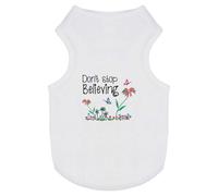 Azeeda 'Don't Stop Believing' Pet Dog/Cat T-Shirt, S (PT00151153)