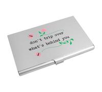 Azeeda 'Don't Trip Over What's Behind You' Business Card Holder/Credit Card Wallet (CH00050399)
