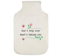 Azeeda 'Don't Trip Over What's Behind You' Hot Water Bottle Cover (HW00044660)