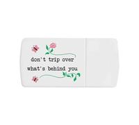 Azeeda 'Don't Trip Over What's Behind You' Pill Box with Tablet Splitter (PI00038128)