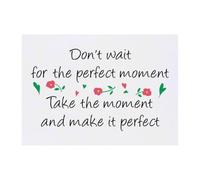 Azeeda 'Don't Wait For The Perfect Moment' Temporary Tattoo - Water Resistant, Skin-Safe, Non-Toxic Transfer (TO00105567)