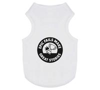 Azeeda 'Epic Fails Make Great Stories' Pet Dog/Cat T-Shirt, L (PT00154867)