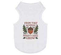Azeeda 'From Tiny Acorns Mighty Oaks Grow' Pet Dog/Cat T-Shirt, L (PT00167019)