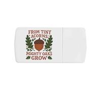 Azeeda 'from Tiny Acorns Mighty Oaks Grow' Pill Box with Tablet Splitter (PI00038155)