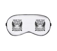 Azeeda 'from Tiny Acorns Mighty Oaks Grow' Sleep/Travel Eye Mask (EY00033126)