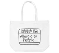Azeeda 'Hello I'm Allergic To People' Tote Shopping Bag For Life (BG00086824)