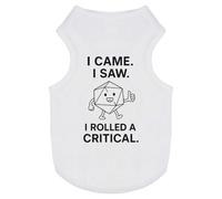 Azeeda 'I Came. I Saw. I Rolled a Critical' Pet Dog/Cat T-Shirt, XS (PT00154480)