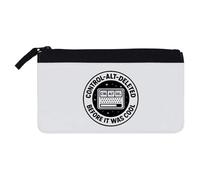 Azeeda 'I Control-Alt-Deleted Before It was Cool' Pencil Case (PC00057621)