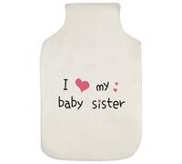 Azeeda 'I Love My Baby Sister' Hot Water Bottle Cover (HW00041968)
