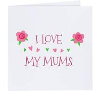 Azeeda 'I Love My Mums' Greeting Card - Square (GC00099739)